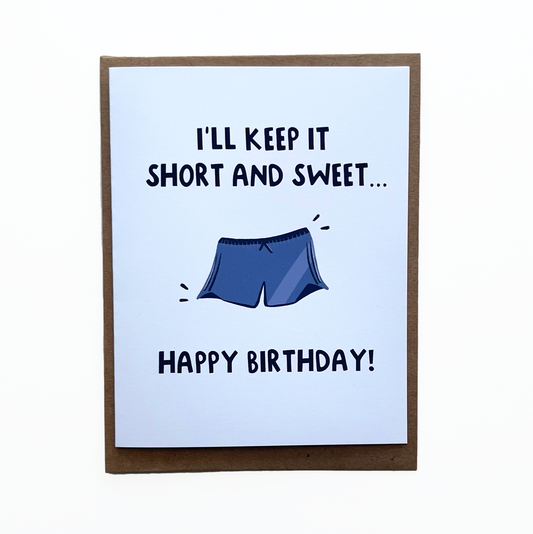 i'll keep it short and sweet, happy birthday card