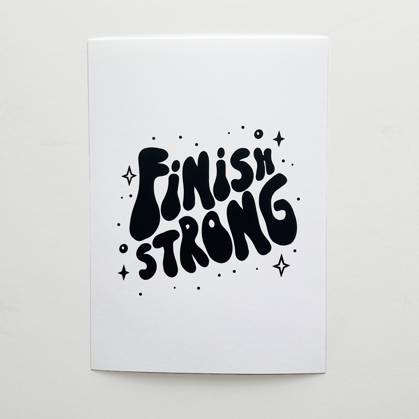finish strong art print in black and white